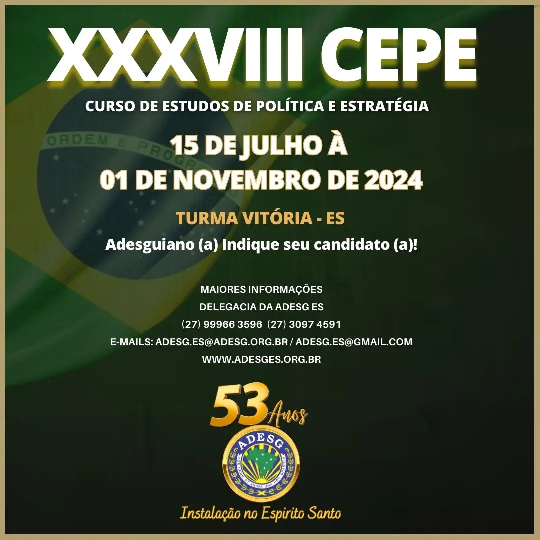CEPE 2024 Novo - XXXVIII СЕРЕ - CURSO DE ESTUDOS DE POLÍTICA E ESTRATÉGIA - ADESGES