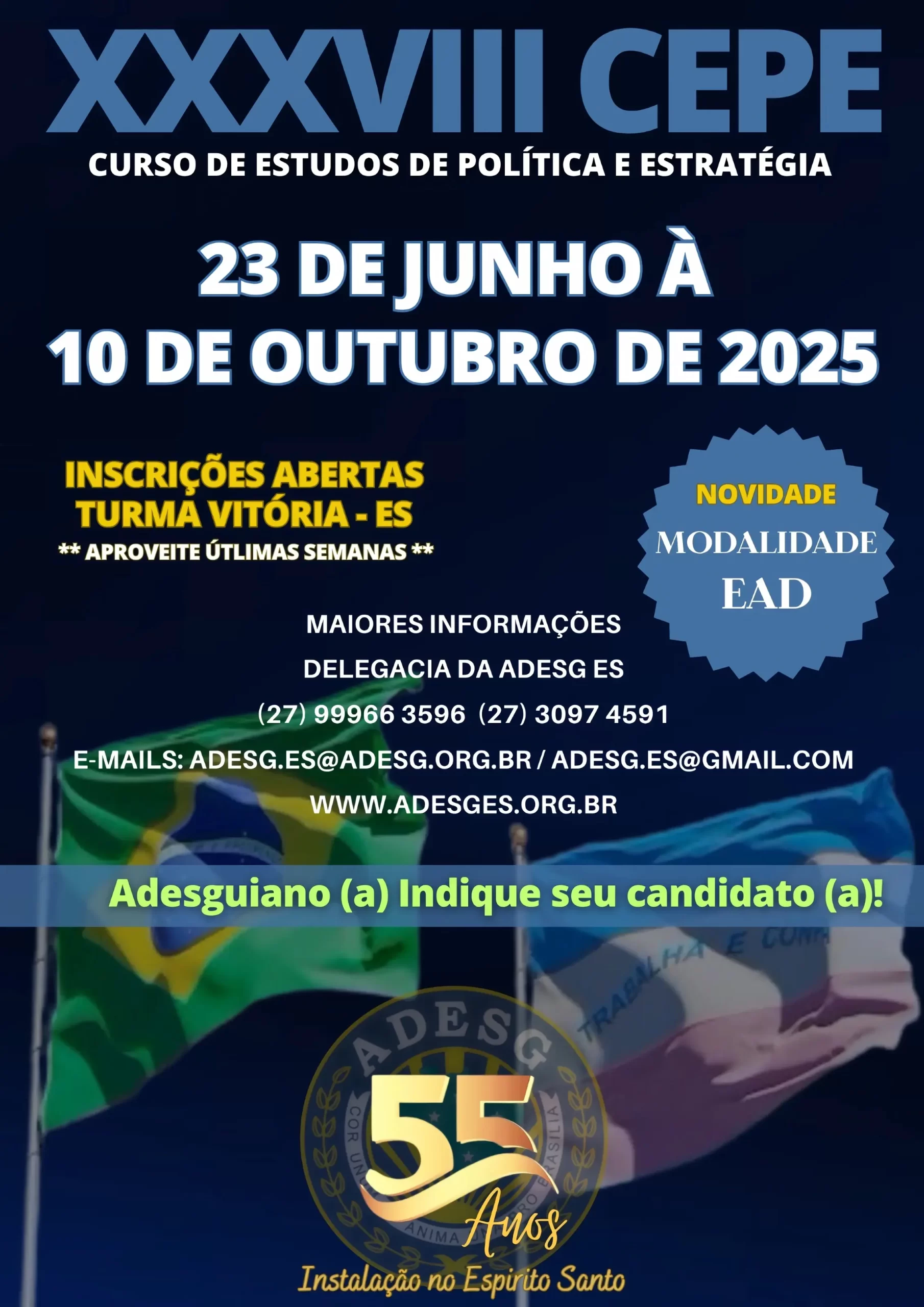 XXXVIII СЕРЕ CURSO DE ESTUDOS DE POLÍTICA E ESTRATÉGIA