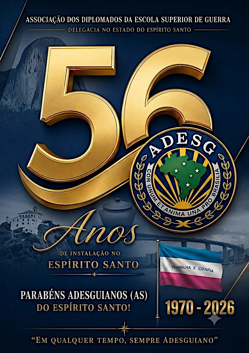 56-anos-adesges-ASSOCLAÇÃO DOS DIPLONADOS DA ESCOLA SUPERIOR DE GUERRA_DELEGACIA NO ESTATO DO ESPEITO CANTO